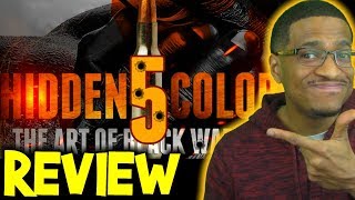 Hidden Colors 5 The Art of Black Warfare  Movie Review  Tariq Nasheed HC5 TariqNasheed BANNED [upl. by Stanleigh46]