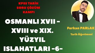 KPSS 2024 Tarih  XVII  XVIII VE XIX Yüzyıl Islahat Soru Çözümü 6kpsstarih kpss2024 ayt2024 [upl. by Eidorb]