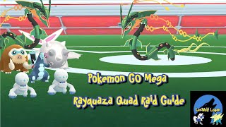 Pokemon GO Mega Rayquaza Quad Raid Guide [upl. by Lihcox725]