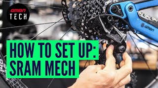 How To Set Up amp Adjust Any SRAM Rear Mech  Mountain Bike Derailleur Adjustment [upl. by Calandra]