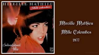 Mireille Mathieu  Mille Colombes 1977 [upl. by Nalorac534]