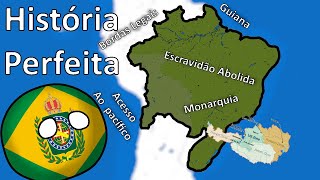 E se a história acontecesse perfeita para o Brasil [upl. by Coppola]