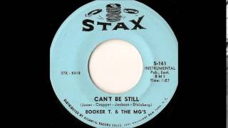 Booker T amp the MGs  Cant Be Still 1964 Stax S 161 [upl. by Cohdwell]