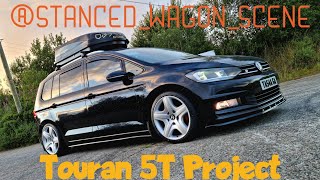 Modified Touran 5T Project Build stancedwagonscene [upl. by Genesa]