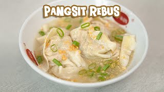 Anak Kecil dan Keluarga lagi Sakit Pasti Suka  Resep Pangsit Rebus  Wonton Soup [upl. by Suoirtemed459]