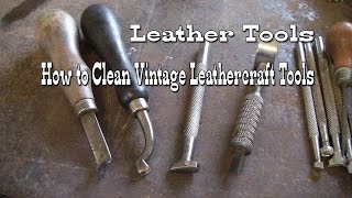 Leather Working Tools ✔ How to clean vintage leather working tools [upl. by Adnerol211]