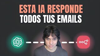 Esta AUTOMATIZACIÓN con IA Responde TODOS Tus EMAILS en AUTOMÁTICO [upl. by Anwahsad618]