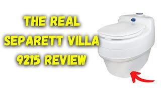 The REAL Separett Villa 9215 Review Is It Really Worth the Money [upl. by Orenid519]