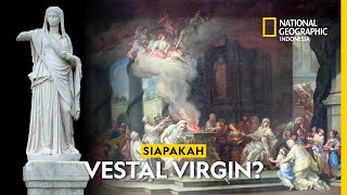 Sejarah Romawi Demi Hak Istimewa Vestal Virgin Korbankan Banyak Hal [upl. by Gnik]