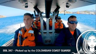 SSL 347  Picked up by the COLOMBIAN COAST GUARD [upl. by Margaret270]