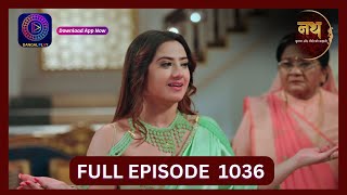 Nath Krishna Aur Gauri Ki Kahani  3 Sept 2024  Full Episode 1036  Dangal TV [upl. by Pitzer]