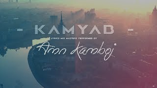 Amn kamboj  kamyab [upl. by Adehsar]