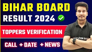 Bihar Board Topper Verification 2024  Toppers Verification Call  Bihar Board Class 12 Result 2024 [upl. by Etteniuqna]