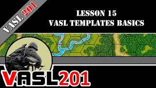 VASL 201  Lesson 15  VASL Templates Basics [upl. by Ydaf]