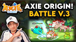 AXIE INFINITY ORIGIN BATTLE V3  TAGALOG [upl. by Atila488]