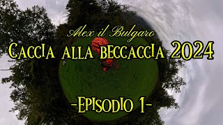 Caccia alla beccaccia 2024 Episodio 1 woodcock hunting 2024 Ep1 [upl. by Otti]