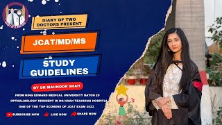 JCAT EXAM STUDY GUIDELINES BY DR MAHNOOR SHAH  How to pass JCATMDMS  All you need to know JCAT [upl. by Maryjo17]