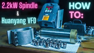 22kW Chinese Spindle amp HY VFD SetupTesting [upl. by Enala475]