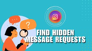 Wheres My Hidden Message Requests How to Find Hidden Message Requests on Instagram [upl. by Ten537]