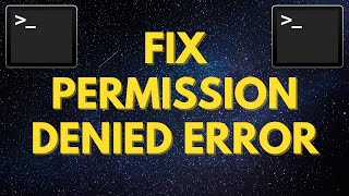 How to fix Permission Denied Error in the Terminal and Command Prompt [upl. by Xuerd]