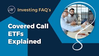 Covered Call ETFs Explained [upl. by Leipzig]