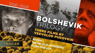 The Bolshevik Trilogy Three Films by Vsevolod Pudovkin 19261928  Trailer HD [upl. by Ilram]