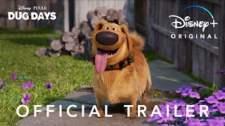 Dug Days  Official Trailer  Disney [upl. by Keily]