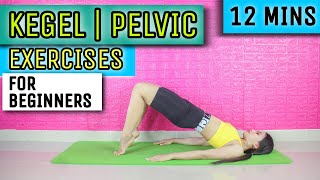 12 MINS KEGEL EXERCISES FOR BEGINNERS  Pelvic Workout at Home [upl. by Louis]