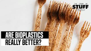 Are Bioplastics Really Better [upl. by Atiroc]