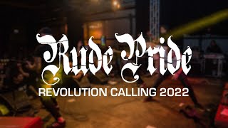 RUDE PRIDE  REVOLUTION CALLING 2022  SINGLE CAM  FULL SET [upl. by Berfield456]