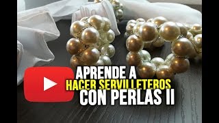 DIY BISUTERÍA SERVILLETEROS ANILLOS O AROS PARA SERVILLETAS DE TELA [upl. by Baun745]