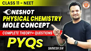 MOLE CONCEPT CLASS 11 ONE SHOT  ALL CONCEPTS amp PYQS  LATEST NMC PATTERN  NEET 2024  SARVESH SIR [upl. by Pals]