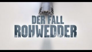 Der Fall Rohwedder [upl. by Ines749]