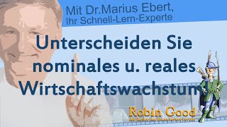 Unterscheiden Sie nominales u reales Wirtschaftswachstum [upl. by Notak]