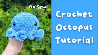 Crochet Octopus Tutorial for BEGINNERS  How to Crochet an Octopus [upl. by Enael]