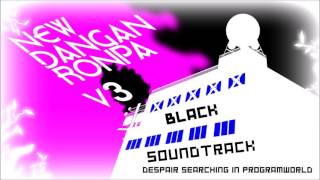 New Danganronpa V3 OST Black  42 Despair Searching in ProgramWorld [upl. by Sackey]