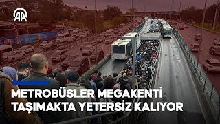 İstanbul’un ulaşım sorunu Metrobüsler megakenti taşımakta yetersiz kalıyor [upl. by Adnorrehs]