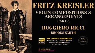 Fritz Kreisler  La Gitana Liebesleid  Violin Works Part II reference recording Ruggiero Ricci [upl. by Anekahs]