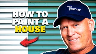 How To Paint A House The 4 Step Process To Painting Your Home [upl. by Lopez]