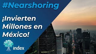 ¡Nearshoring en México Impulso económico a maquiladoras 💼🌎🤝 [upl. by Trovillion594]