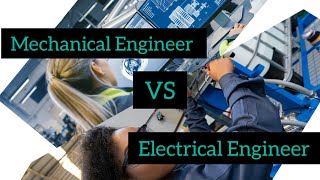 Mechanical Engineer Vs Electrical Engineer Which is better [upl. by Raskind]