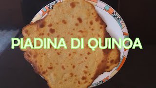 Ricetta della Piadina con farina di Quinoa Per tutti i gruppi 0 A B AB [upl. by Ahsenom993]