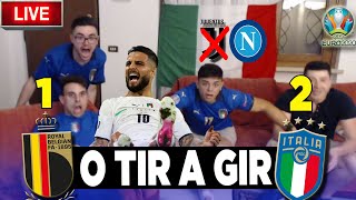 DIVENTO NAPOLETANO QUANDO SEGNA O TIR A GIR  🇧🇪BELGIO 12 ITALIA🇮🇹 REAZIONE TIFOSI ITALIANI [upl. by Felty]