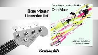 Doe Maar Liever dan lief  100 with lyrics Rocksmith Bass [upl. by Aryt]