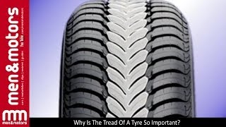 Why Is The Tread Of A Tyre So Important [upl. by Mehalek59]