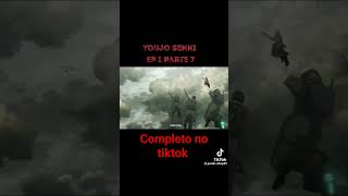 dublado Anime Youjo senki ep 1 part 7 [upl. by Livia]