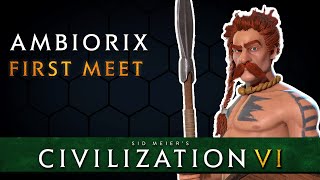 Civilization VI  Ambiorix  First Meet Gaul [upl. by Eibo]