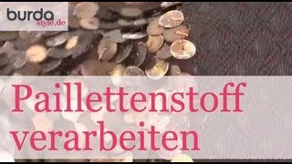 burda style – Paillettenstoff verarbeiten [upl. by Teresita179]