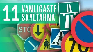 11 Vanligaste Skyltarna i Trafiken [upl. by Nilahs]