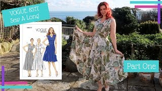 How To  Vogue 8577 SewAlong  Getting Started  Part One [upl. by Amsirac207]